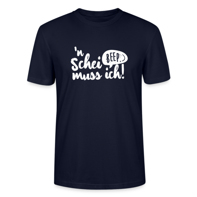Männer Bio-T-Shirt mit "`n Schei... muss ich!” Aufdruck. – Bild 2